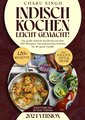 Indisch kochen leicht gemacht!