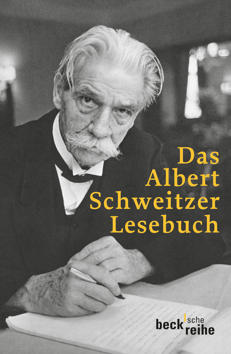 Das Albert Schweitzer Lesebuch