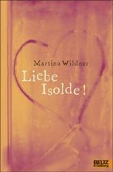 Liebe Isolde!