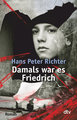 Richter. Damals war es Friedrich