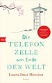 Die Telefonzelle am Ende der Welt