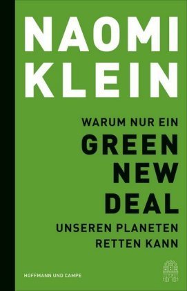 Warum nur ein Green New Deal unseren Planeten retten kann