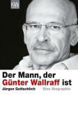 Der Mann, der Günther Wallraff ist