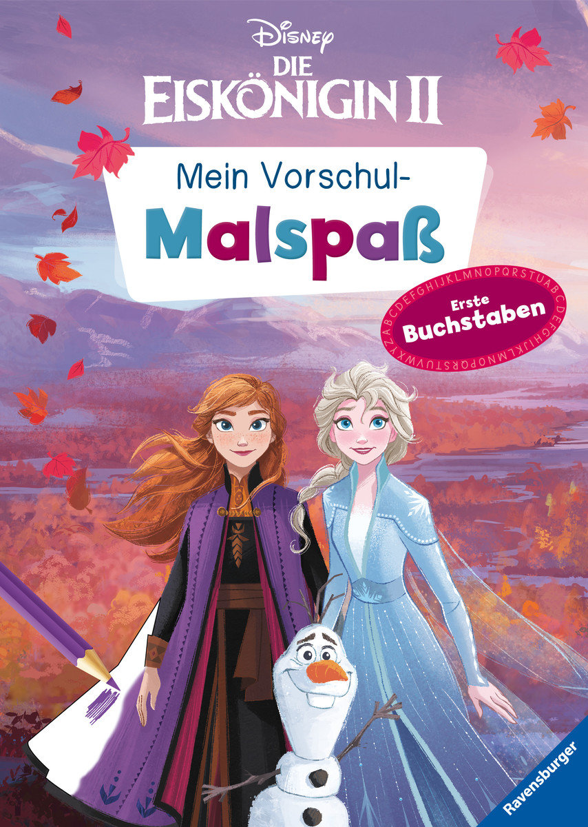 Disney Die Eiskönigin II: Mein Vorschulmalspaß. Erste Buchstaben