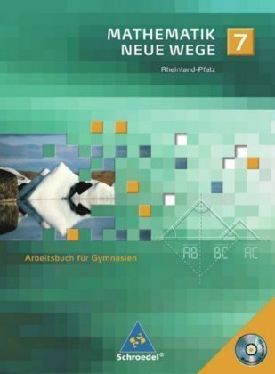 7. Schuljahr, m. CD-ROM - Mathematik Neue Wege, Ausgabe Rheinland-Pfalz