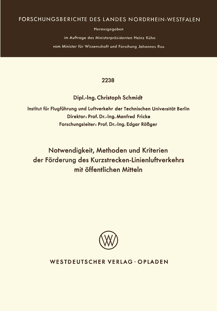 Notwendigkeit, Methoden und Kriterien der Förde rung des Kurzstrecken-Linienluftverkehrs mit öffentlichen Mitteln