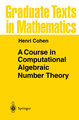 A Course in Computational Algebraic Number Theory