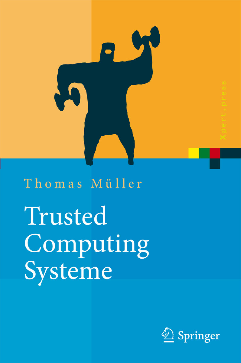 Trusted Computing Systeme