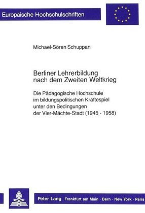 Berliner Lehrerbildung nach dem Zweiten Weltkrieg