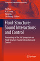 Fluid-Structure-Sound Interactions and Control