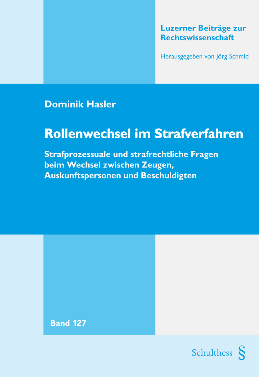 Rollenwechsel im Strafverfahren