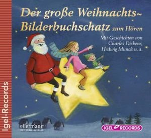 Der grosse Weihnachts-Bilderbuchschatz zum Hören