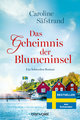 Das Geheimnis der Blumeninsel