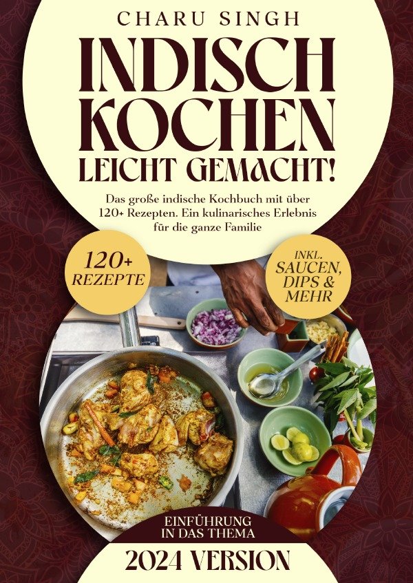 Indisch kochen leicht gemacht!