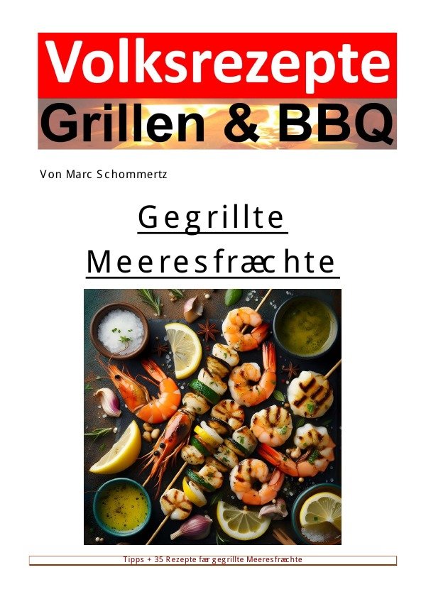 Volksrezepte Grillen und BBQ -  Gegrillte Meeresfrüchte