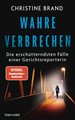 Wahre Verbrechen Band 2 - Die erschütterndsten Fälle einer Gerichtsreporterin - True Crime