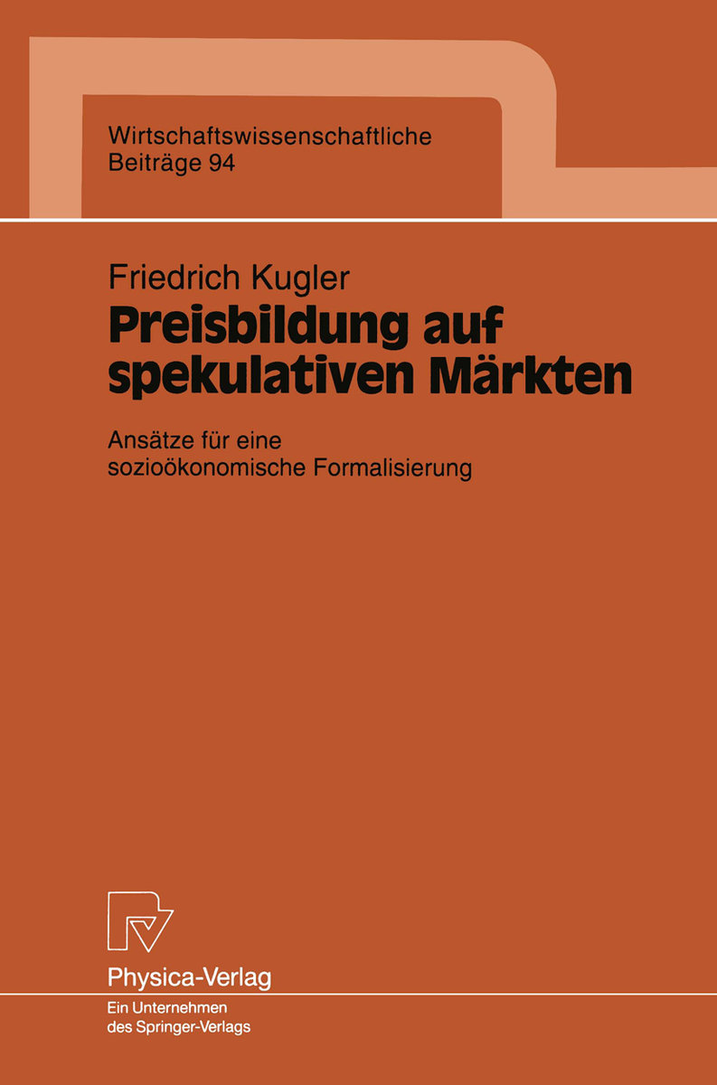 Preisbildung auf spekulativen Märkten