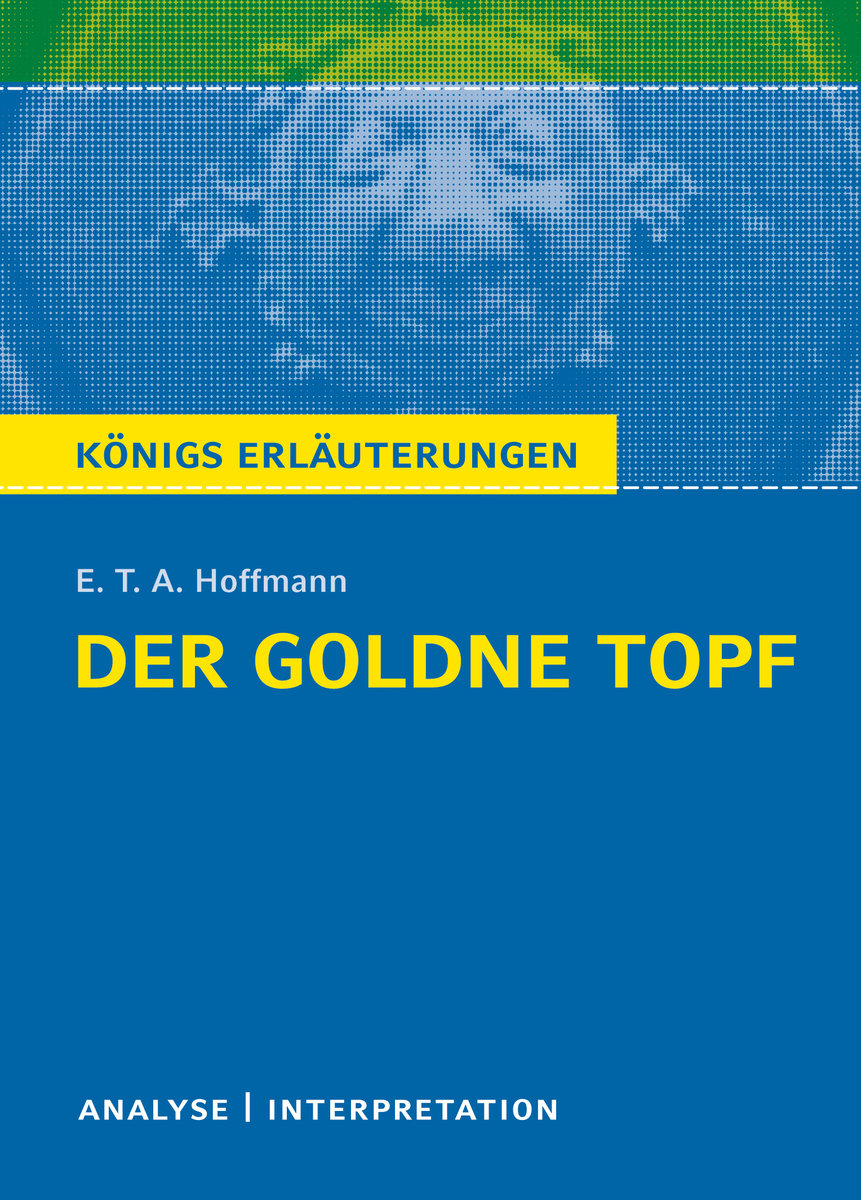 Der goldne Topf von E.T.A. Hoffmann