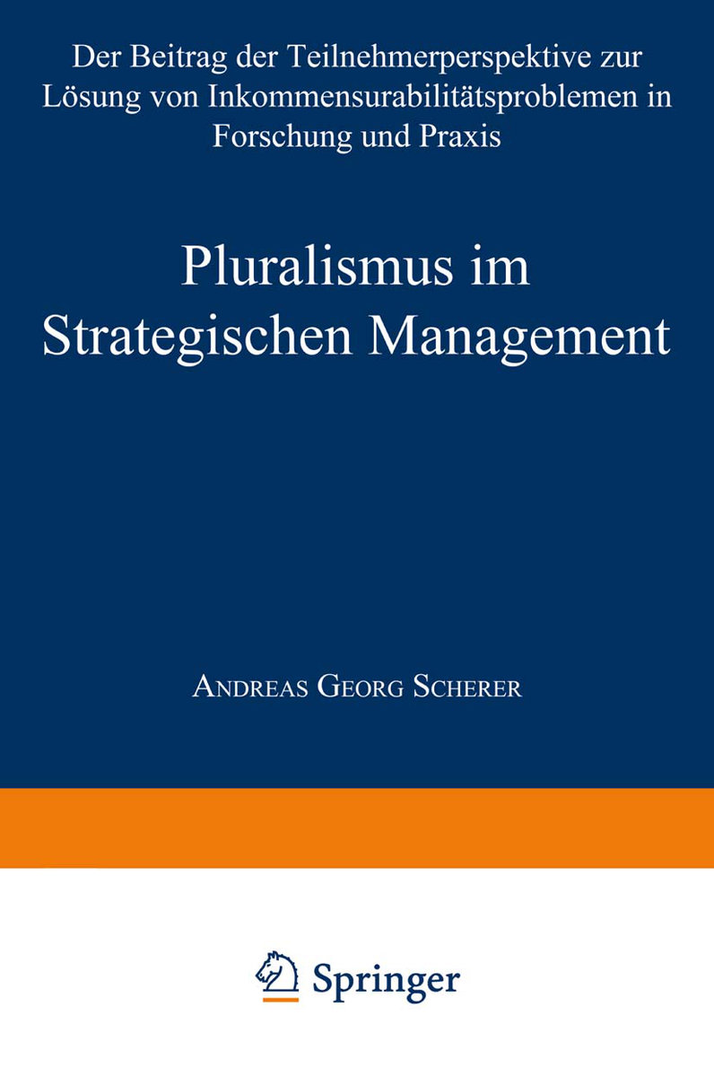 Pluralismus im Strategischen Management