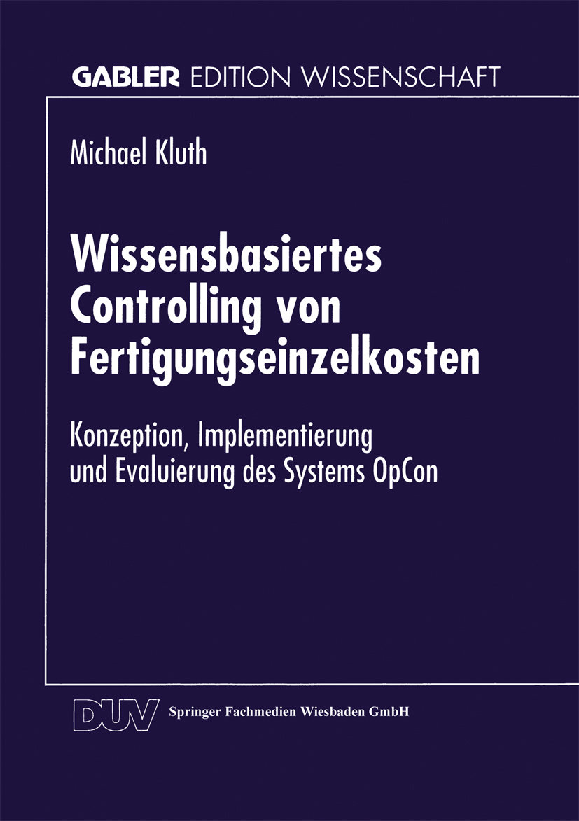 Wissensbasiertes Controlling von Fertigungseinzelkosten