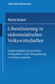 Liberalisierung in südostasiatischen Volkswirtschaften