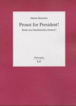 Proust for President!