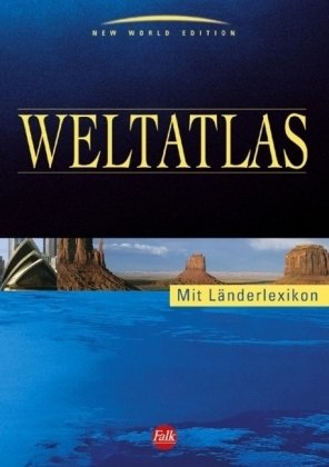 Die Welt, Atlas und Länderlexikon