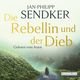 Die Rebellin und der Dieb, 7 Audio-CD