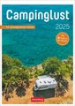 Campinglust Wochen-Kulturkalender 2025 - 53 unvergessliche Touren