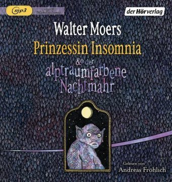 Prinzessin Insomnia & der alptraumfarbene Nachtmahr