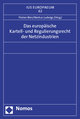 Das europäische Kartell- und Regulierungsrecht der Netzindustrien