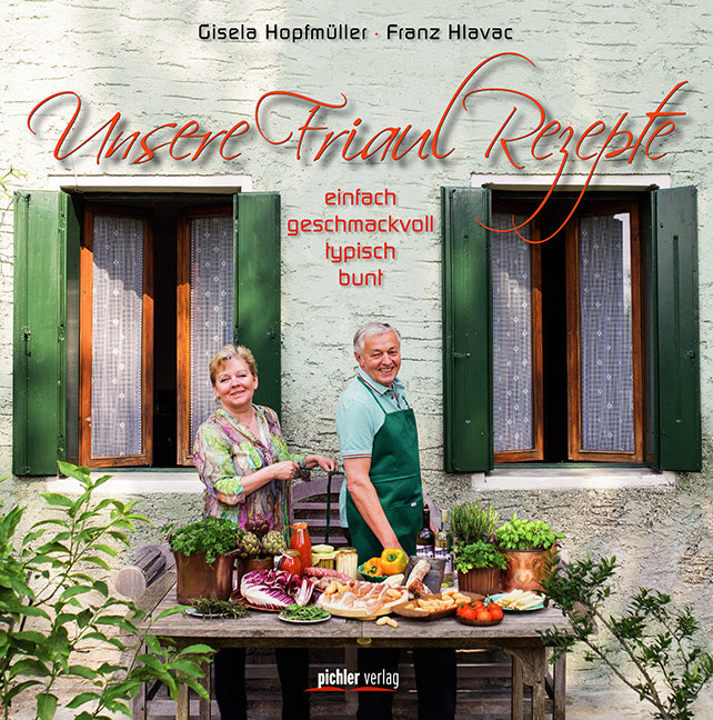 Unsere Friaul-Rezepte