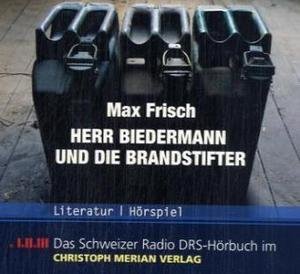 Herr Biedermann und die Brandstifter