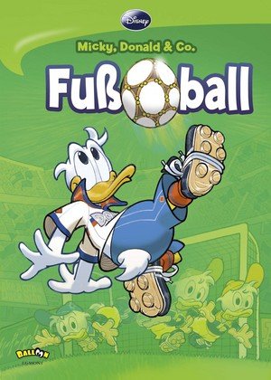 Disney Micky, Donald & Co. Fußball