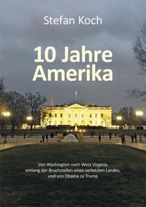 10 Jahre Amerika