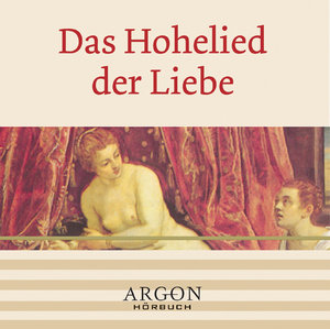 Das Hohelied der Liebe, 1 Audio-CD