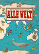 Alle Welt - Das Landkartenbuch