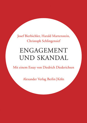 Engagement und Skandal