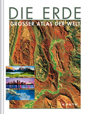 Die Erde - Großer Atlas der Welt