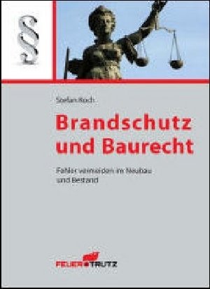 Brandschutz und Baurecht