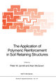 The Application of Polymeric Reinforcement in Soil Retaining Structures