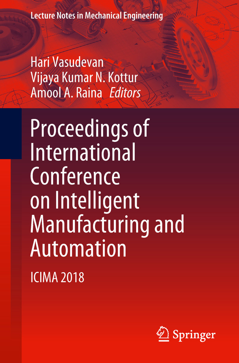 Proceedings of International Conference on Intelligent Manufacturing and Automation