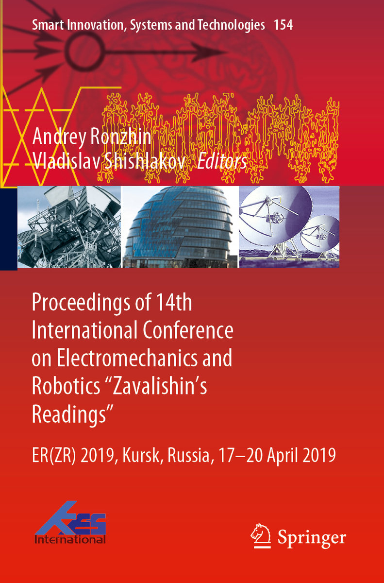 Proceedings of 14th International Conference on Electromechanics and Robotics ¿Zavalishin's Readings¿