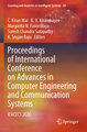 Proceedings of International Conference on Advances in Computer Engineering and Communication Systems