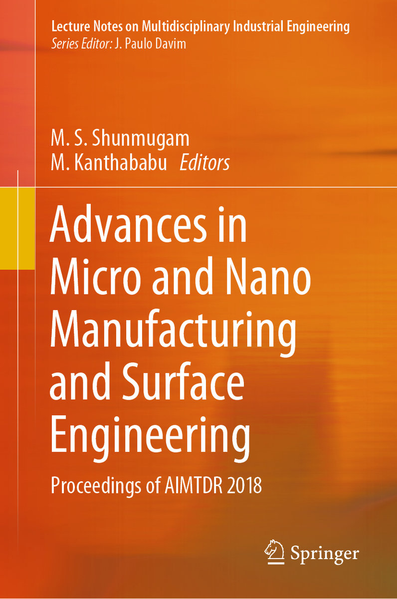 Advances in Micro and Nano Manufacturing and Surface Engineering