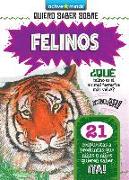 Felinos (Wild Cats)