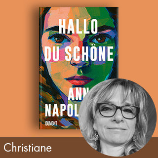 Rezension: Hallo du Schöne von Ann Napolitano