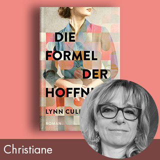 Rezension: Die Formel der Hoffnung von Lynn Cullen